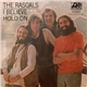 The Rascals - Hold On / I Believe