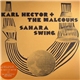 Karl Hector & The Malcouns - Sahara Swing