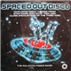 The Galactic Force Band - Spaced Out Disco