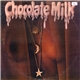 Chocolate Milk - Chocolate Milk