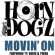 HornDogz - Movin' On