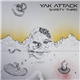 Yak Attack - Safety Third