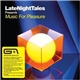 Tom Findlay From Groove Armada - LateNightTales Presents Music For Pleasure